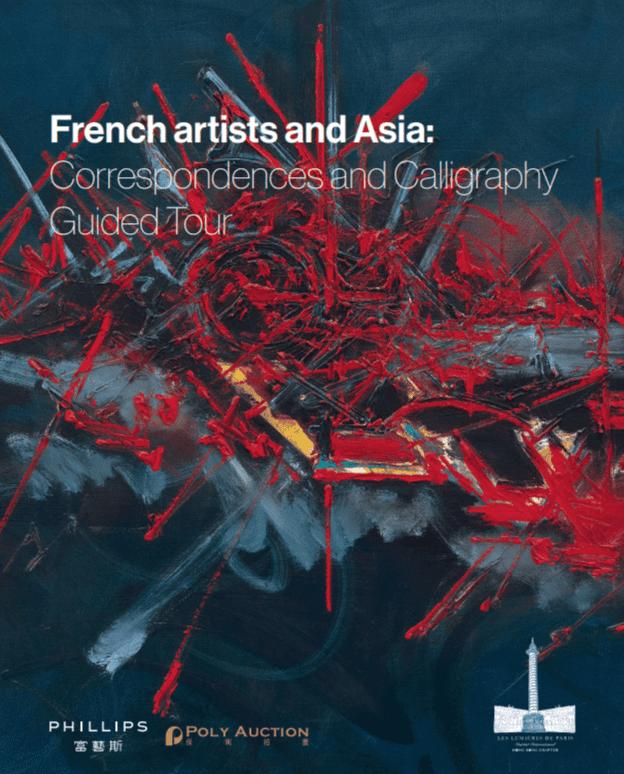 PHILLIPS - “French Artists and Asia: correspondences and calligraphy »